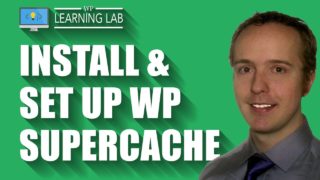 WP Super Cache Can Speed Up Your Site – Top WordPress Cache Plugins