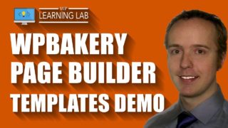 WPBakery Page Builder Templates To Build Pages Fast – WPBakery Tutorials Part 3